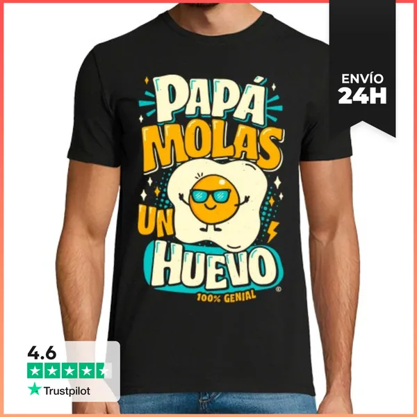 Camiseta Hombre Clásica Papá Molas Un Huevo LaTostadora