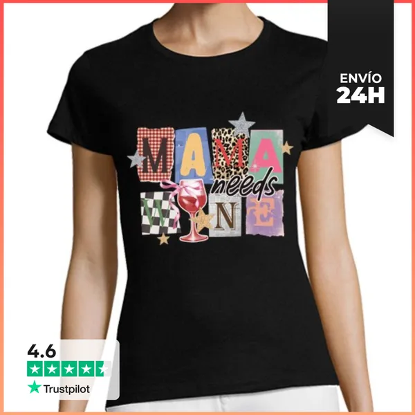 Camiseta Mujer Clásica MAMA NEEDS WINE COLLAGE LaTostadora