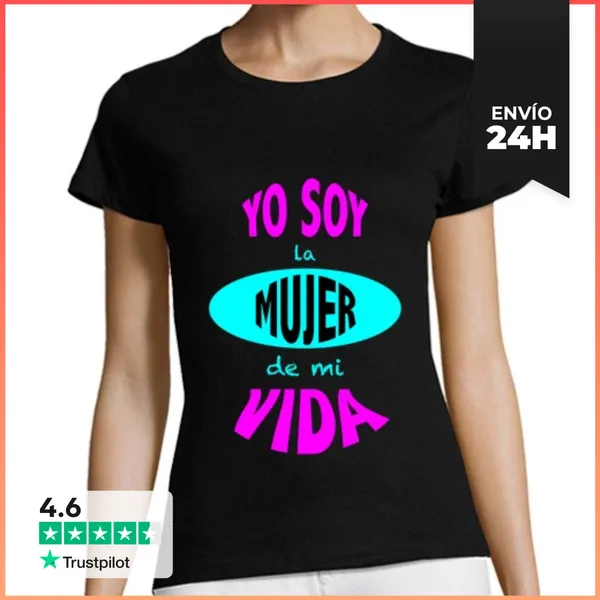Camiseta Mujer Clásica Yo Soy La Mujer De Mi Vida LaTostadora