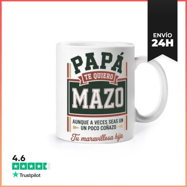 Taza PAPÁ TE QUIERO MAZO Regalo Para Papá Día Del Padre