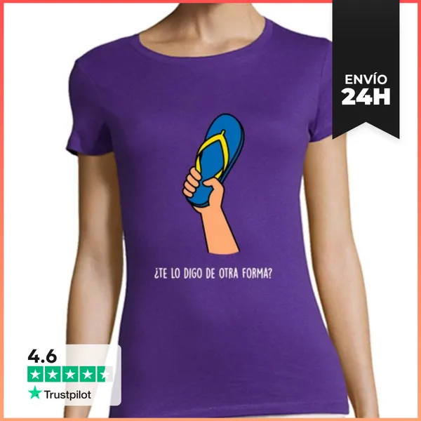 Camiseta Mujer Clásica Te Lo Digo De Otra Forma Camiseta