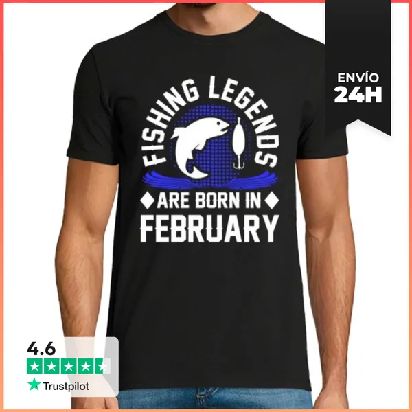Camiseta Hombre Clásica Las Leyendas De La Pesca Nacen En Febrero