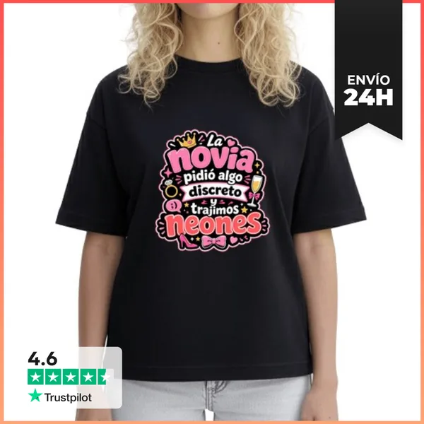 Camiseta Mujer Boxy La Novia Pidió Algo Discreto Y Trajimos