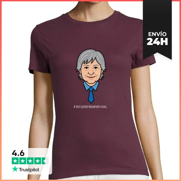 Camiseta Mujer Clásica Camiseta Gloria A Veces Quiero Preguntarte