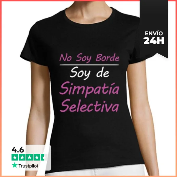 Camiseta Mujer Clásica No Soy Borde Divertida Regalo Mujer Frases