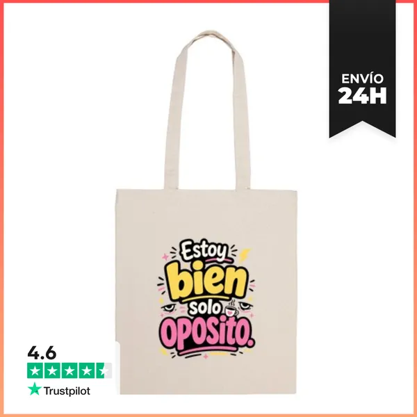Bolsa De Tela Estoy Bien, Solo Oposito LaTostadora