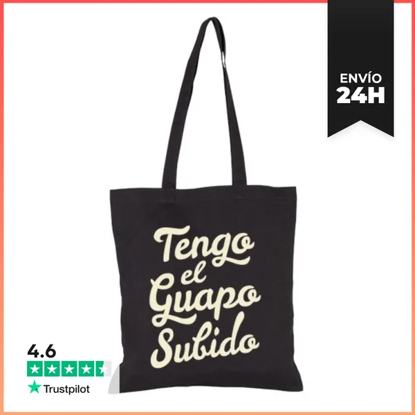 Bolsa De Tela Tengo El Guapo Subido LaTostadora