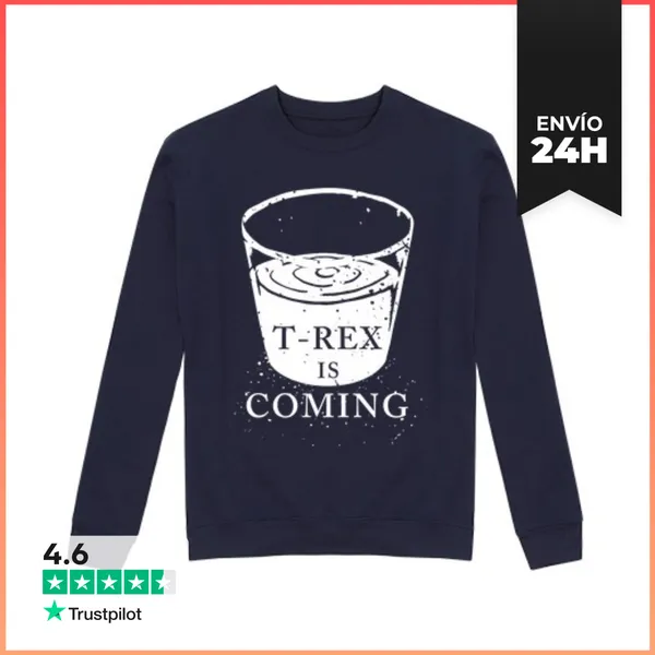 Sudadera Unisex T-Rex Is Coming LaTostadora