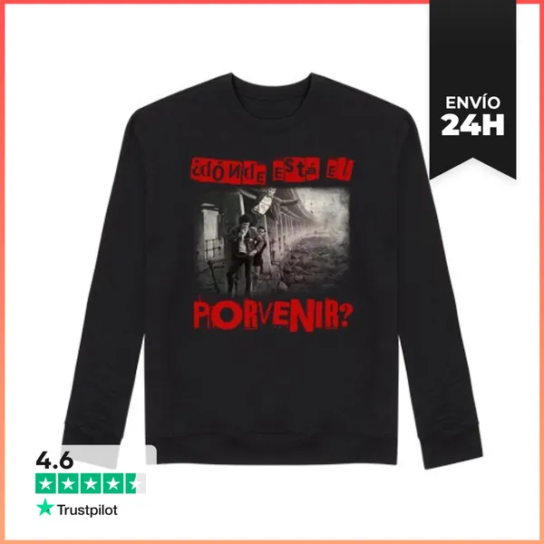 Sudadera Unisex Dónde Está El Porvenir LaTostadora