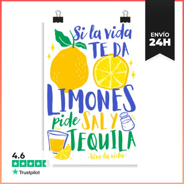 Póster Vertical Si La Vida Te Da Limones Pide Sal Y Tequila