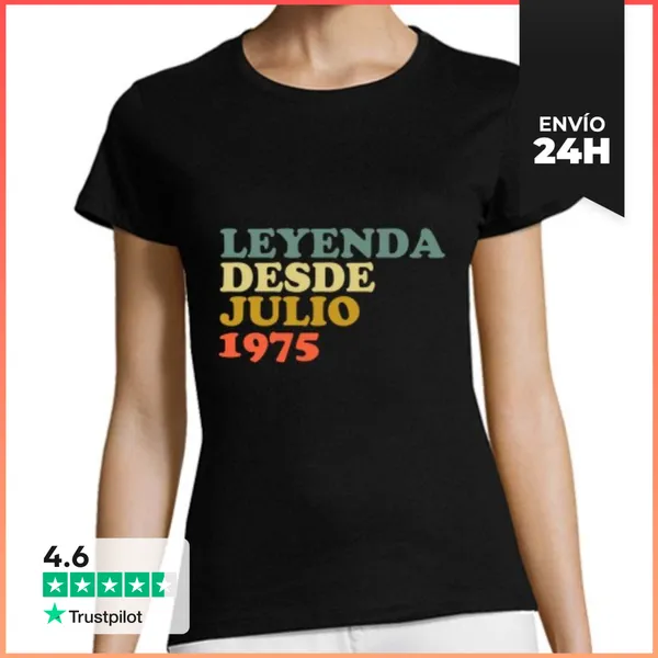 Camiseta Mujer Clásica Leyenda Desde Julio 1975 LaTostadora