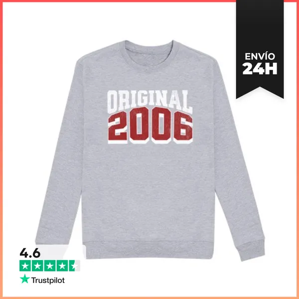 Sudadera Unisex 2006 Año De Nacimiento Original Sudadera