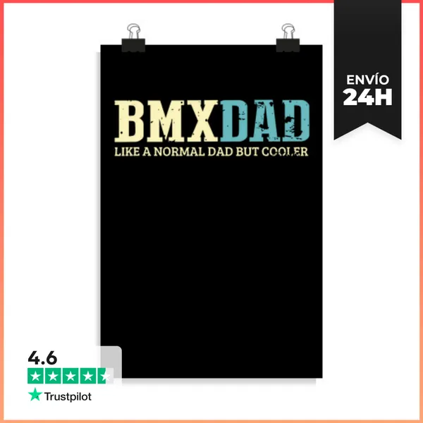 Póster Vertical Papá De Bmx Como Un Papá Normal Pero Más Genial
