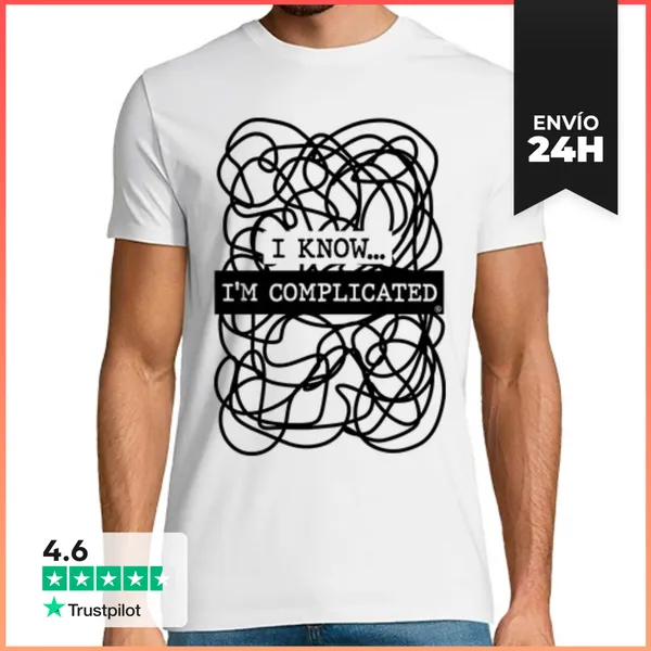 Camiseta Hombre Clásica I Know... Im Complicated LaTostadora