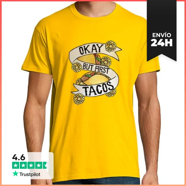 Camiseta Hombre Clásica Bien Pero Primero Tacos LaTostadora