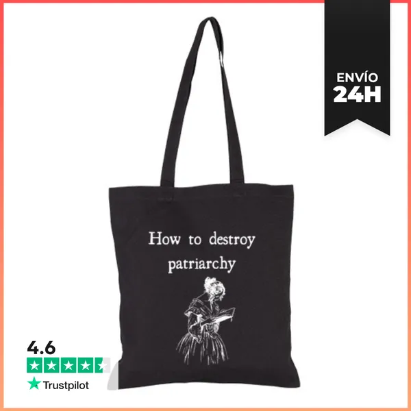 Bolsa De Tela How To Destroy Patriarchy Tote Black LaTostadora