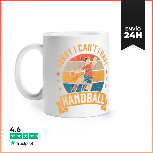 Taza Lo Siento No Puedo Tengo Balonmano LaTostadora
