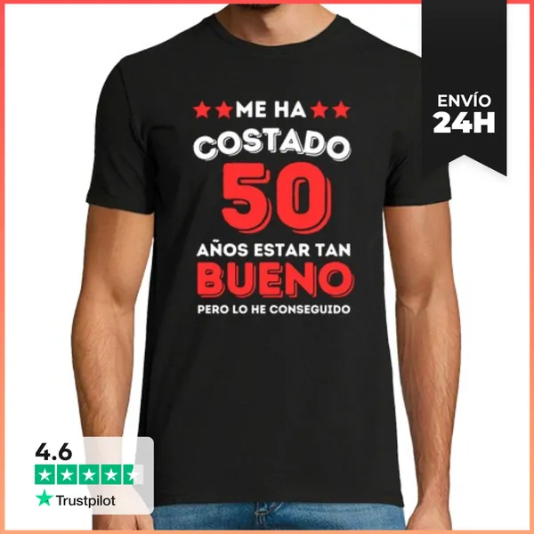 Camiseta Hombre Clásica Me Ha Costado 50 Años Estar Tan Bueno