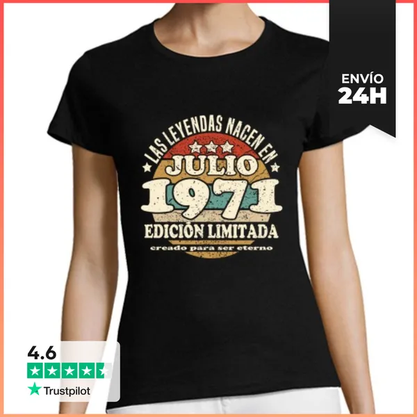 Camiseta Mujer Clásica Las Leyendas Nacen En Julio 1971