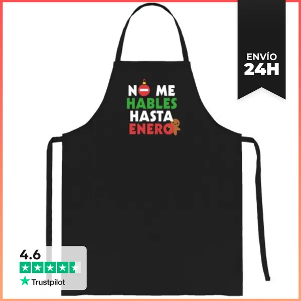 Delantal NO ME HABLES HASTA ENERO. NAVIDAD. LaTostadora