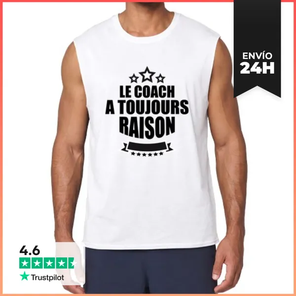 Camiseta Sin Mangas El Entrenador Siempre Tiene La Razón