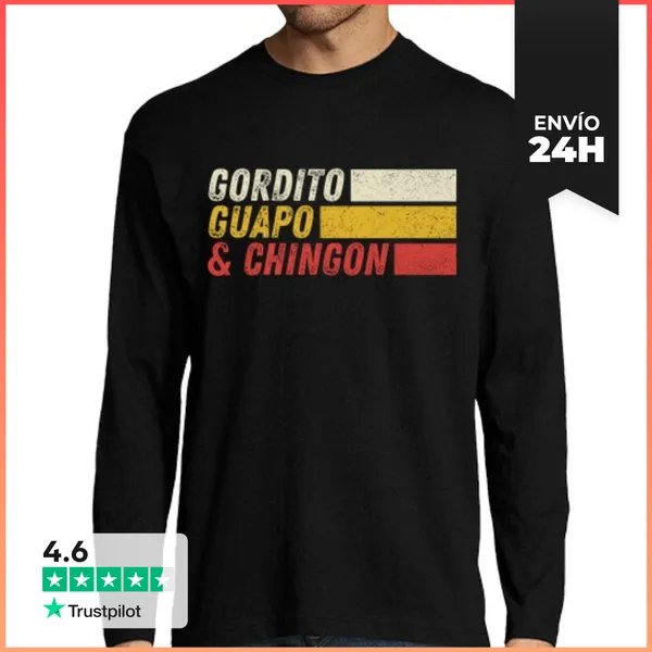 Camiseta Hombre Manga Larga Gordito Guapo Y Chingon LaTostadora