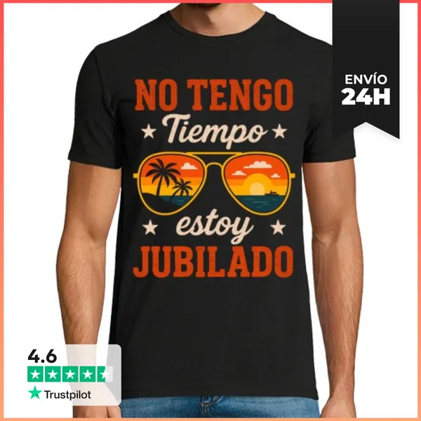 Camiseta Hombre Clásica No Tengo Tiempo Estoy Jubilado