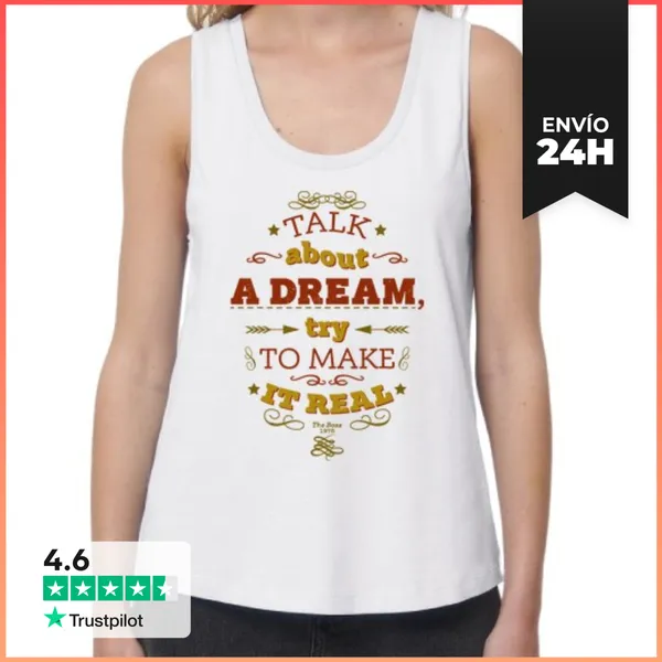 Camiseta Mujer Sin Mangas, Loose Fit Talk About A Dream