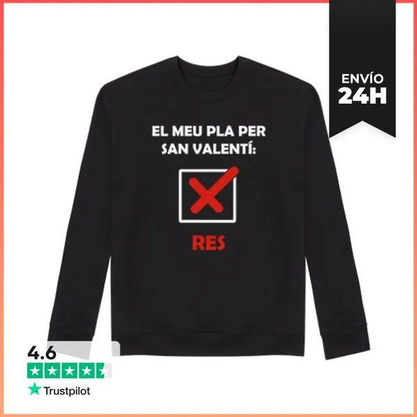 Sudadera Unisex EL MEU PLA PER SANT VALENTÍ LaTostadora