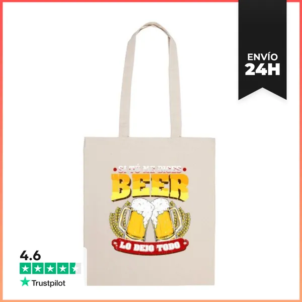 Bolsa De Tela Si Tú Me Dices Beer Regalo Cerveza Humor Alcohol