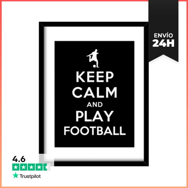Cuadro Con Marco Vertical Mantén La Calma Y Juega Fútbol