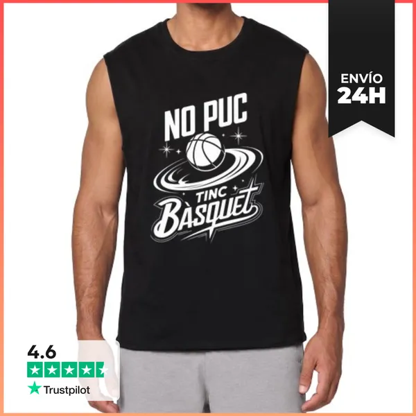Camiseta Sin Mangas No Puc Tinc Bàsquet LaTostadora