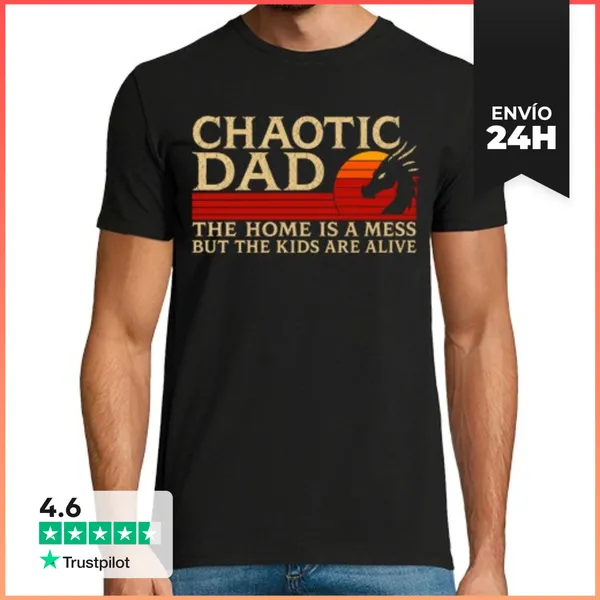 Camiseta Hombre Clásica Papá Caótico Bueno La Casa Está