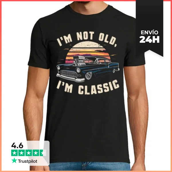 Camiseta Hombre Clásica No Soy Viejo Soy Un Coche Retro Clásico