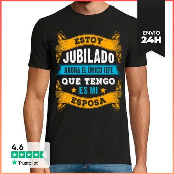 Camiseta Hombre Clásica Estoy Jubilado Mi Jefe Es Mi Esposa