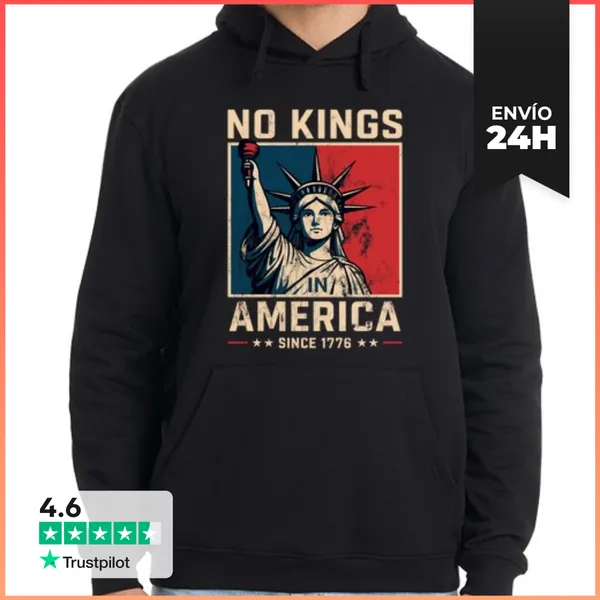 Sudadera Unisex Con Capucha No Hay Reyes En América 1776