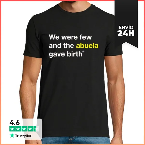 Camiseta Hombre Clásica Eramos Pocos Y Parió La Abuela