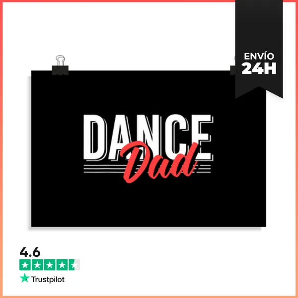 Póster Horizontal Papá Bailarín LaTostadora