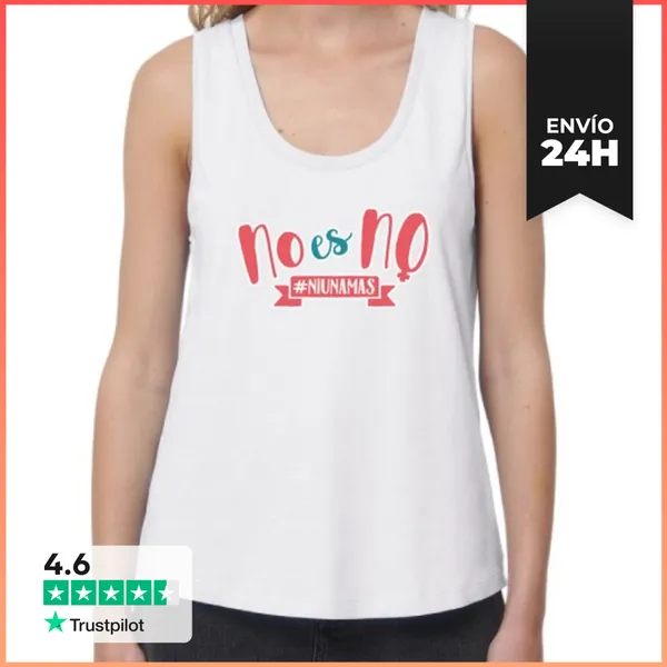 Camiseta Mujer Sin Mangas, Loose Fit No Es No LaTostadora