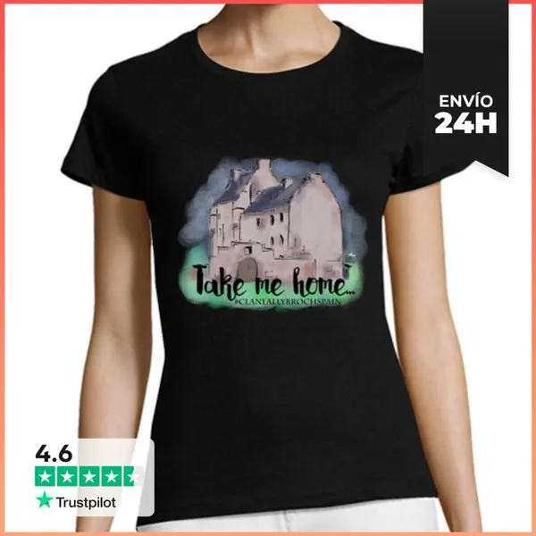 Camiseta Mujer Clásica Take Me Home Clan Lallybroch - Outlander