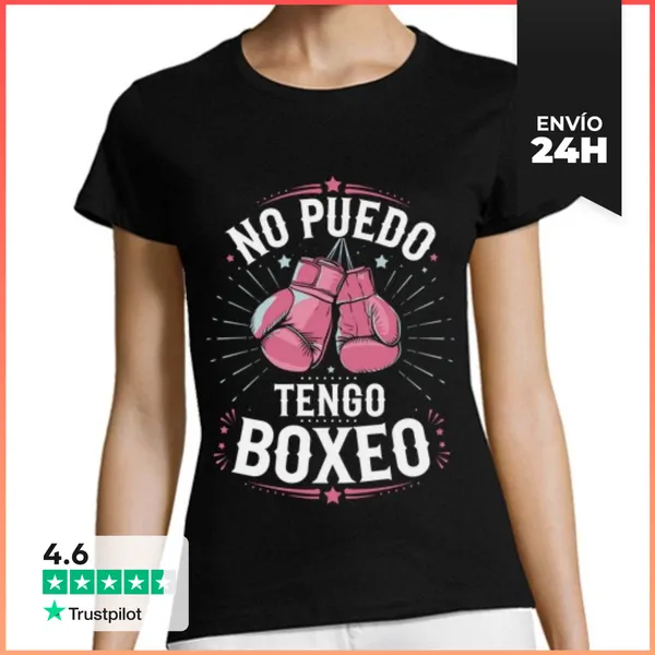 Camiseta Mujer Clásica No Puedo Tengo Boxeo LaTostadora