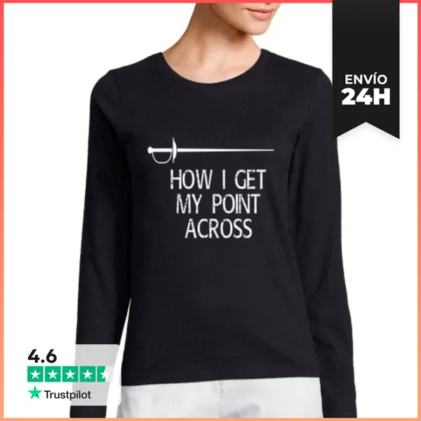 Camiseta Mujer Manga Larga Conseguir Mi Punto Esgrima Esgrima