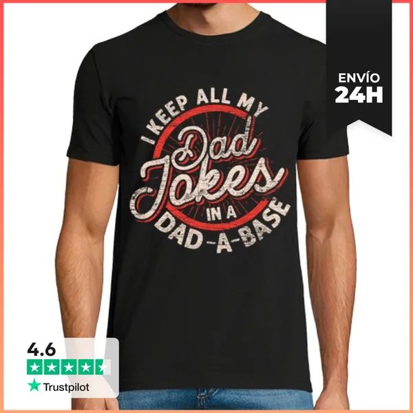 Camiseta Hombre Clásica Guardo Todos Mis Chistes De Papá En Una