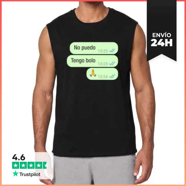 Camiseta Sin Mangas NO PUEDO, TENGO BOLO LaTostadora