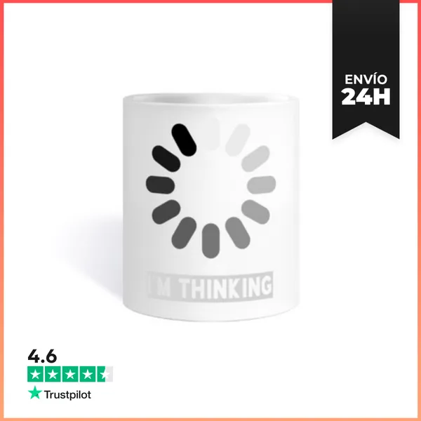 Taza Estoy Pensando ESPERA LaTostadora
