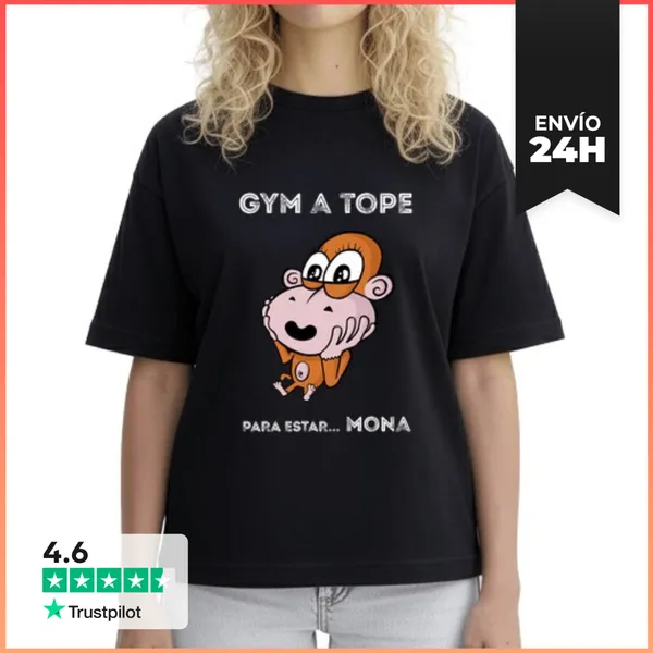 Camiseta Mujer Boxy Gym A Tope Para Estar... MONA LaTostadora