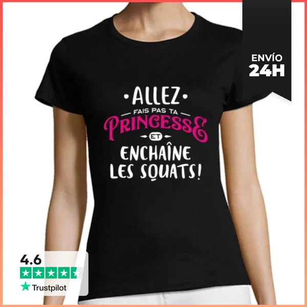 Camiseta Mujer Clásica Regalo Princesa Y Sentadillas LaTostadora