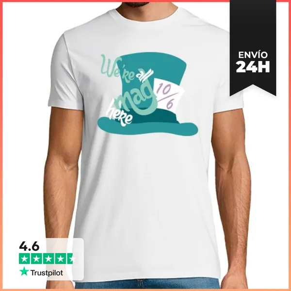 Camiseta Hombre Clásica We're All Mad Here - Sombrerero Loco