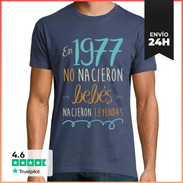 Camiseta Hombre Clásica En 1977 No Nacieron Bebés, Nacieron