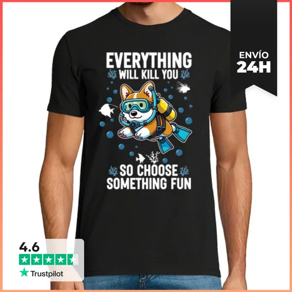 Camiseta Hombre Clásica Todo Te Matará Así Que Elige Algo Diver